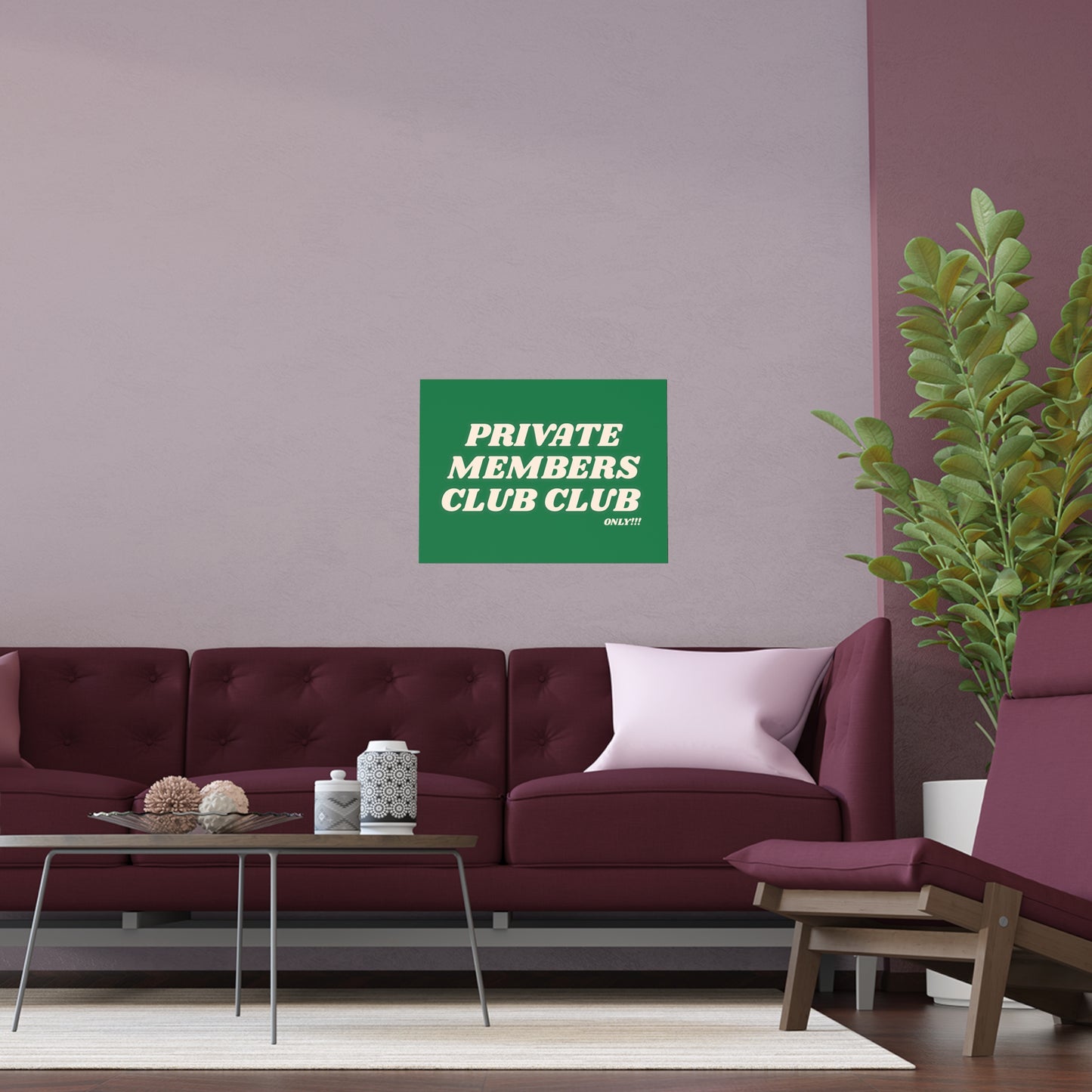 Private Members Club Silk Poster - Indoor/Outdoor Wall Art