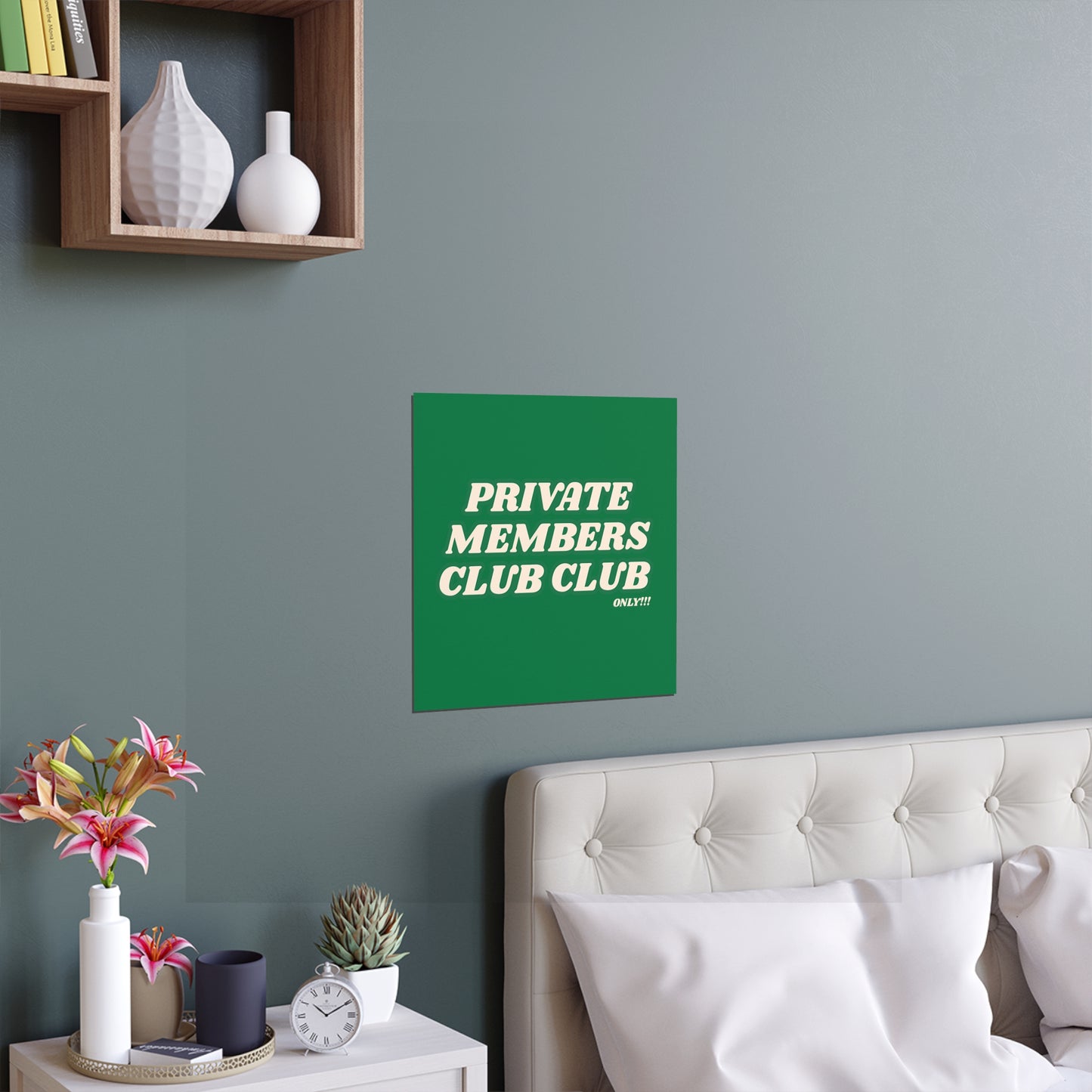 Private Members Club Silk Poster - Indoor/Outdoor Wall Art